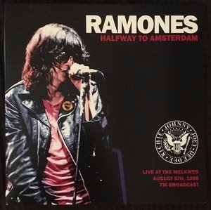 Cover for Ramones · Halfway To Amsterdam: Live At The Melkweg. August 5Th. 1986 (Pink Vinyl) (LP) (2023)
