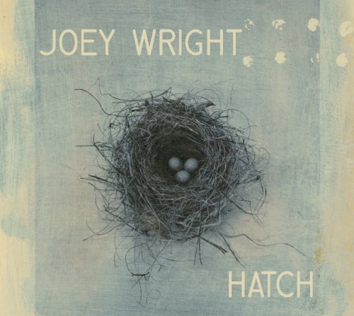 Cover for Joey Wright · Hatch (CD) (2015)