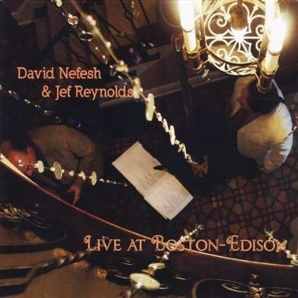 Cover for Nefesh,david &amp; Jef Reynolds · Live at Boston-edison (CD) (2012)