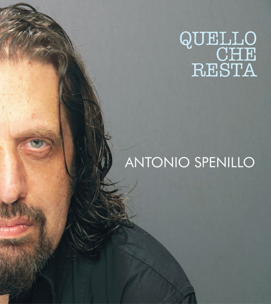 Cover for Antonio Spenillo · Quello Che Resta (LP) (2024)