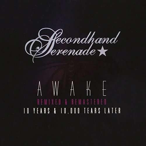Cover for Secondhand Serenade · Awake: Remixed &amp; Remastered 10 (CD) [Remastered edition] (2017)