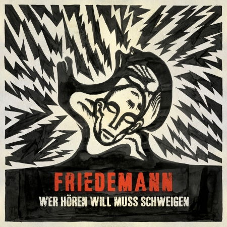 Wer Horen Will Muss Schweigen - Friedemann - Musikk - SOULFOOD - 0811521010764 - 28. januar 2016