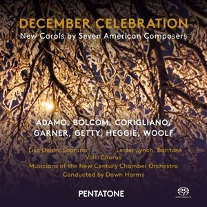Cover for Lisa Delan / Lester Lynch / Volti Chorus / Musicians of the New Century Chamber Orchestra / Dawn Harms · December Celebration (CD) (2015)