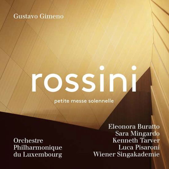 Cover for Gimeno / Orchestre Philharmonique du Luxembourg · Rossini: Petite Messe Solennelle (SACDH) (2019)