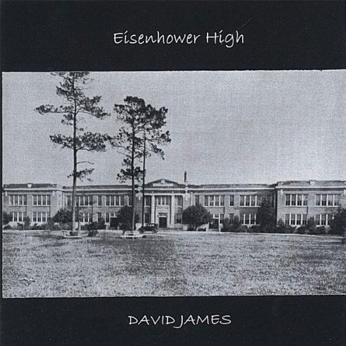 Cover for David James · Eisenhower High (CD) (2005)