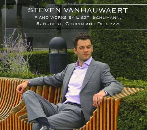 Cover for Steven Vanhauwaert · Jeux D'eau a La Villa D'este-waldszenen Opus 82-so (CD) (2012)