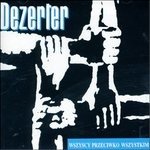 Cover for Dezerter · Wszyscy Przeciwko Wszystkim (LP) (2016)