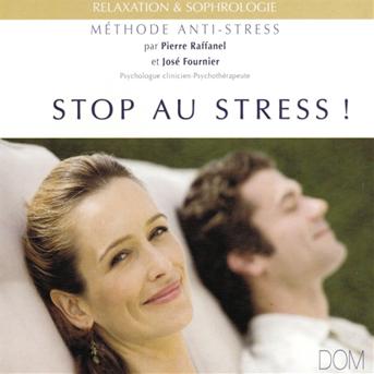 Cover for Pierre Raffanel / Fournier, Jose · Stop Au Stress (CD) (2010)