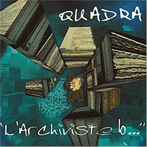 Cover for Quadra · L'archiviste B (CD) (2001)