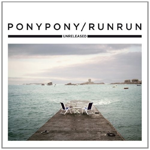 Pony Pony Run Run - Unreleased - Musikk - 3EME BUREAU - 3596972673764 - 3. desember 2012