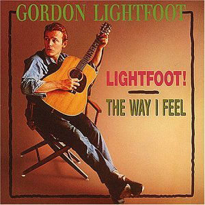 Cover for Gordon Lightfoot · Lightfoot / the Way I Feel (CD) (1991)
