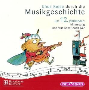 Uhus Reise durch die Musikgeschichte - Udo Wachtveitl - Musik - Igel Records - 4013077991764 - 17. september 2007