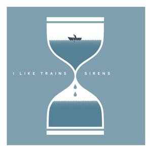 Cover for I Like Trains · Sirens (LP) (2011)