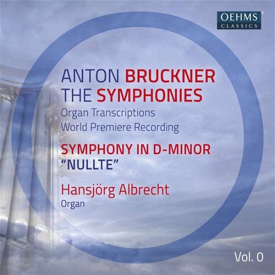 Cover for Hansjorg Albrecht · Bruckner: the Symphonies Vol.0 (CD) (2020)