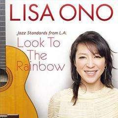 Cover for Lisa Ono · Look to the Rainbow -jazz Standards (CD) [Japan Import edition] (2009)