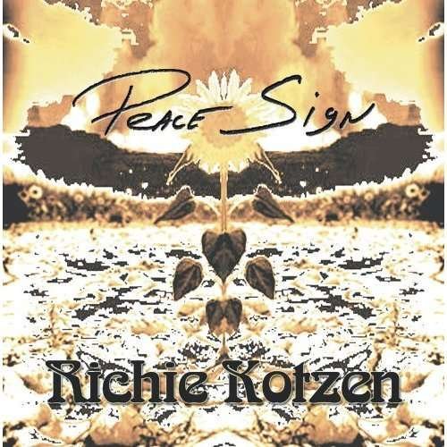 Peace Sign - Richie Kotzen - Musik - COLUMBIA - 4580204754764 - 2013