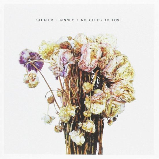 Sleater-kinney - No Cities To Love - Sleater - Music - Sub Pop - 4897028496764 - 