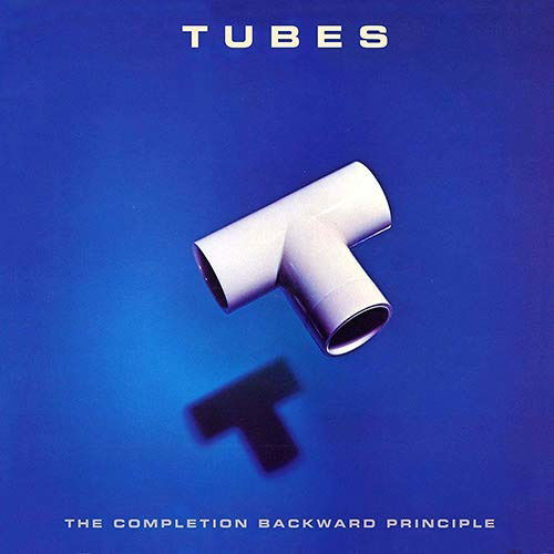 Completion Backward Principle - Tubes - Music - UNIVERSAL - 4988031402764 - December 11, 2020