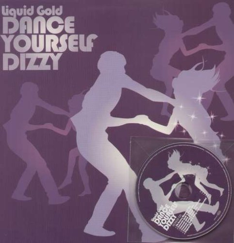 Cover for Liquid Gold · Dance Yourself Dizzy +cds (12&quot;) (2015)