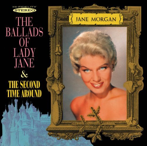 Cover for Jane Morgan · Ballads Of Lady Jane &amp; The Second Time Around (CD) (2021)