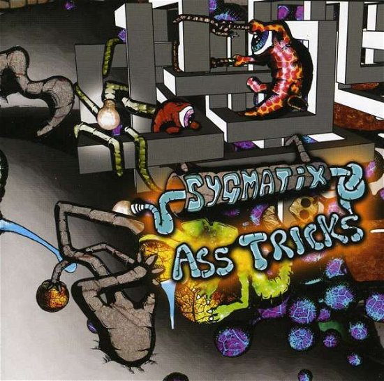 Cover for Sygmatix · Ass Tricks (CD) (2010)