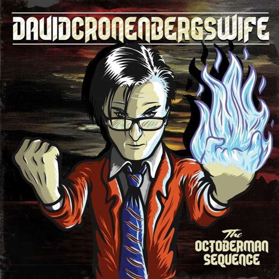 Octoberman Sequence - David Cronenberg's Wife - Musik - BLANG - 5060211503764 - 15. Februar 2022