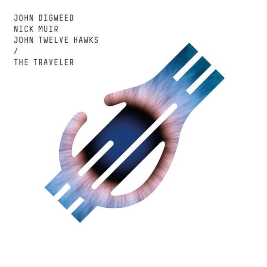 The Traveler - John Digweed / Nick Muir / John Twelve Hawks - Muzyka - BEDROCK MUSIC - 5060243324764 - 6 października 2014