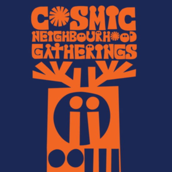 Cover for Cosmic Neighbourhood · Gatherings (LP) (2023)