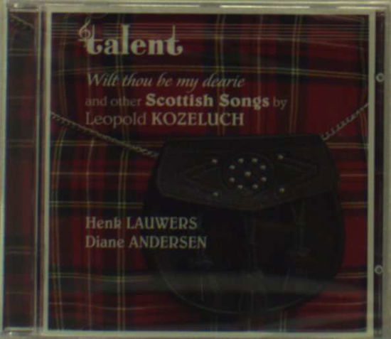 Cover for L. Kozeluch · Wil Thou Be My Dearie &amp; Other Scottish Songs (CD) (2002)