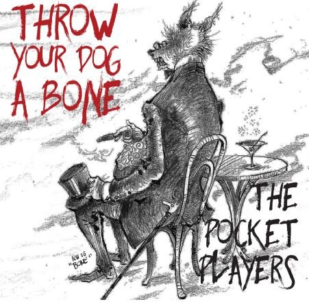 Throw Your Dog A Bone - The Pocket Players - Musik - LongLife Records - 5707471048764 - 25 november 2016