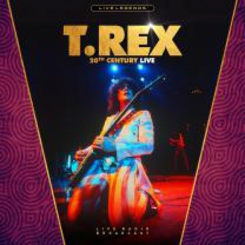 Cover for T.Rex · 20Th Century Live (Transparent Violet Vinyl) (LP) [Coloured edition] (2021)