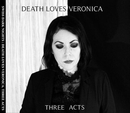 Cover for Death Loves Veronica · Three Acts (CD) [Digipak] (2019)