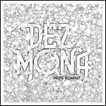 Hilfe Kommt - Dez Mona  - Music - Ponderosa - 8030482000764 - 