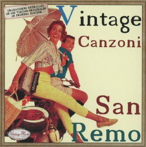 Canzoni San Remo - V/A - Music - BLANCO Y NEGRO - 8421597070764 - June 26, 2012