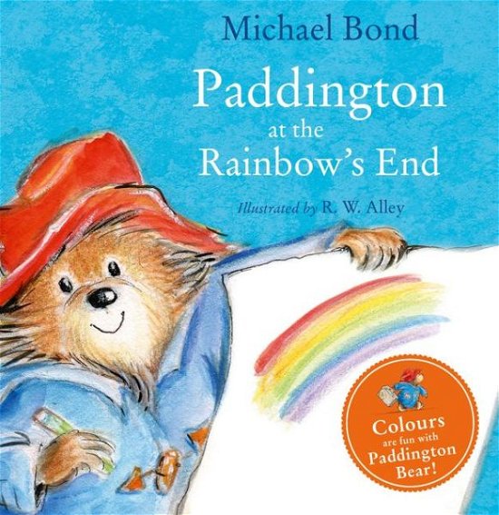 Cover for Michael Bond · Paddington at the Rainbow's End (Board book) (2016)