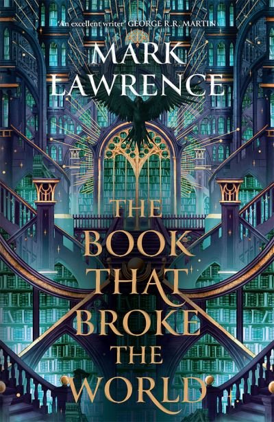 Cover for Mark Lawrence · The Book That Broke the World - The Library Trilogy (Hardcover bog) (2024)