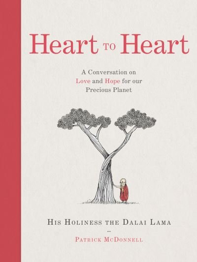 Heart to Heart: A Conversation on Love and Hope for Our Precious Planet - His Holiness the Dalai Lama - Books - HarperCollins Publishers - 9780008513764 - January 19, 2023