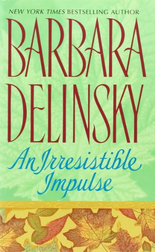 An Irresistible Impulse - Barbara Delinsky - Książki - HarperTorch - 9780061008764 - 27 stycznia 1995