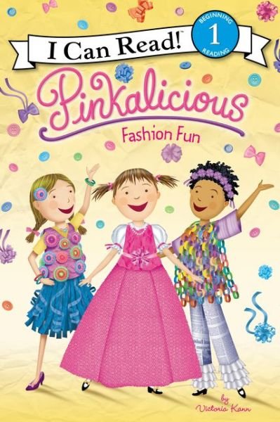 Cover for Victoria Kann · Pinkalicious: Fashion Fun - I Can Read Level 1 (Paperback Book) (2016)