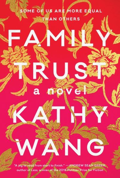 Cover for Kathy Wang · Family Trust: A Novel (Paperback Book) (2018)