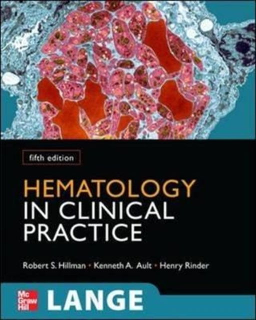 Cover for Robert Hillman · Hematology in Clinical Practice, Fifth Edition (Paperback Book) [Int'l, 5 edition] (2010)