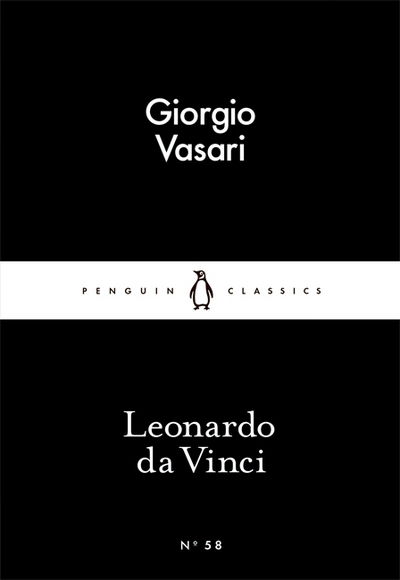 Leonardo da Vinci - Penguin Little Black Classics - Giorgio Vasari - Books - Penguin Books Ltd - 9780141397764 - February 26, 2015