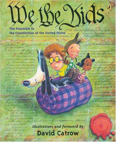 Cover for David Catrow · We the Kids: The Preamble to the Constitution of the United States (Paperback Book) [Reprint edition] (2005)