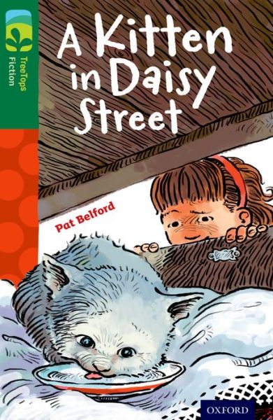 Cover for Pat Belford · Oxford Reading Tree TreeTops Fiction: Level 12 More Pack B: A Kitten in Daisy Street - Oxford Reading Tree TreeTops Fiction (Paperback Book) (2014)