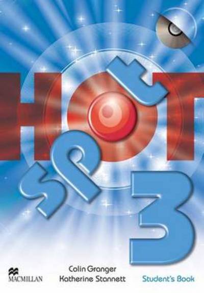 Cover for Colin Granger · Hot Spot 3 Student's Book &amp; CD-ROM Pack (Book) (2009)