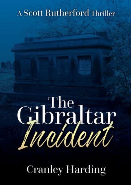 Cover for Cranley Harding · The Gibraltar Incident (Taschenbuch) (2019)