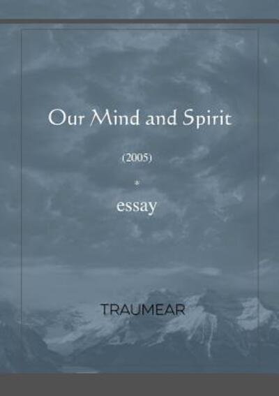 Cover for Traumear · Our Mind and Spirit (Paperback Book) (2019)