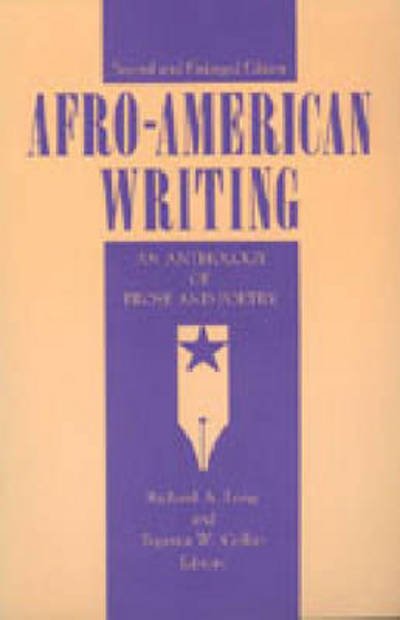 Afro-American Writing: An Anthology of Prose and Poetry - Richard a Long - Libros - Pennsylvania State University Press - 9780271003764 - 15 de abril de 1991