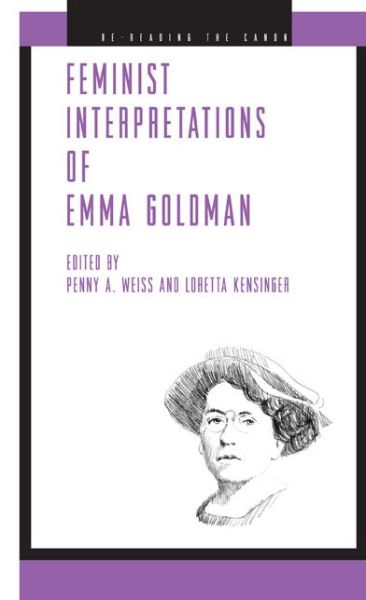 Cover for Penny a Weiss · Feminist Interpretations of Emma Goldman - Re-Reading the Canon (Paperback Book) (2007)