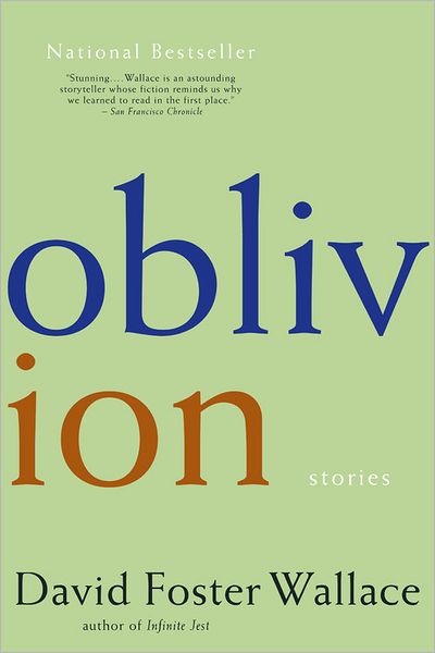 Cover for David Foster Wallace · Oblivion: Stories (Paperback Book) (2005)